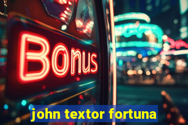 john textor fortuna